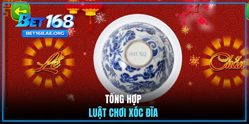 Tổng hợp luật chơi Xóc Đĩa 
